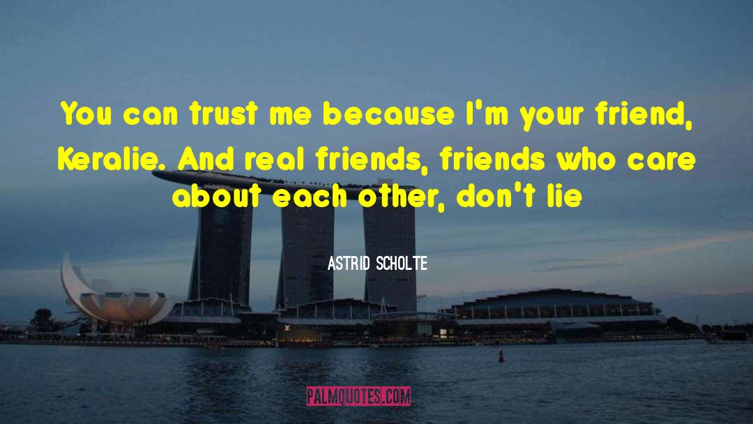 Friends Be Your Own Windkeeper quotes by Astrid Scholte