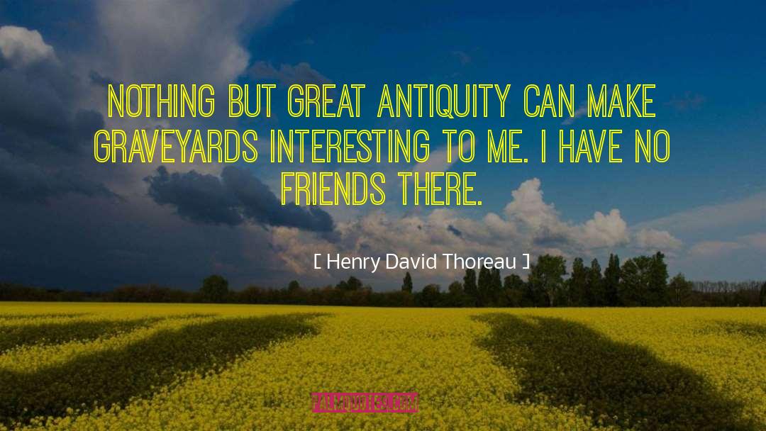 Friends Be Your Own Windkeeper quotes by Henry David Thoreau
