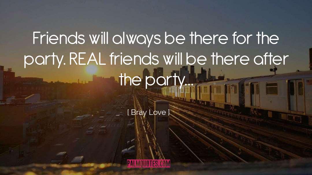 Friends Be Your Own Windkeeper quotes by Bray Love