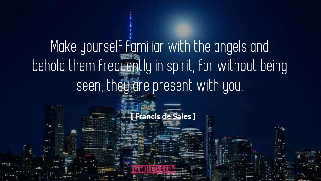 Friends Being Guardian Angels quotes by Francis De Sales