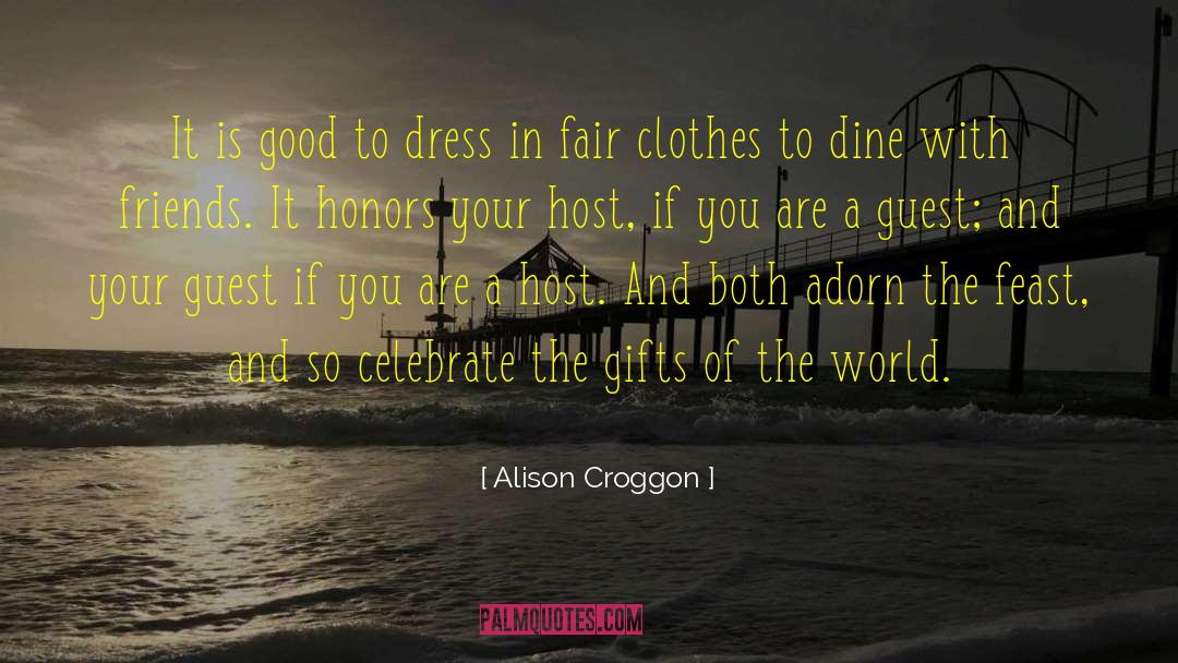 Friends Feast quotes by Alison Croggon