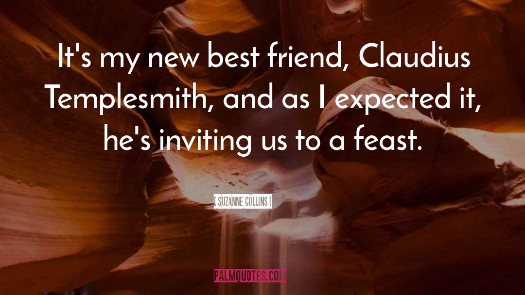 Friends Feast quotes by Suzanne Collins