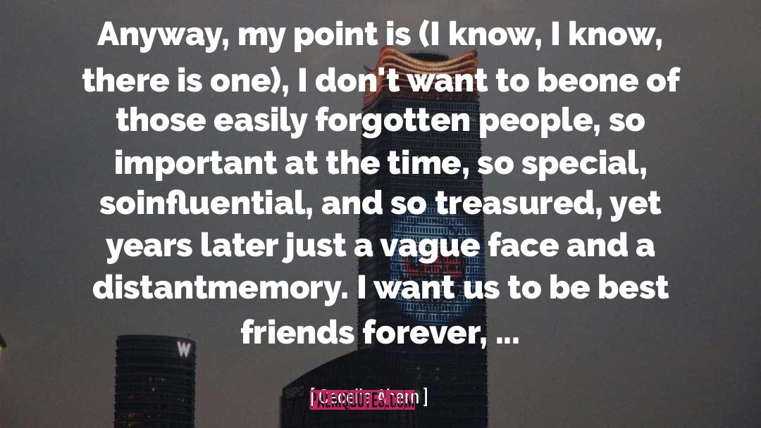Friends Forever quotes by Cecelia Ahern