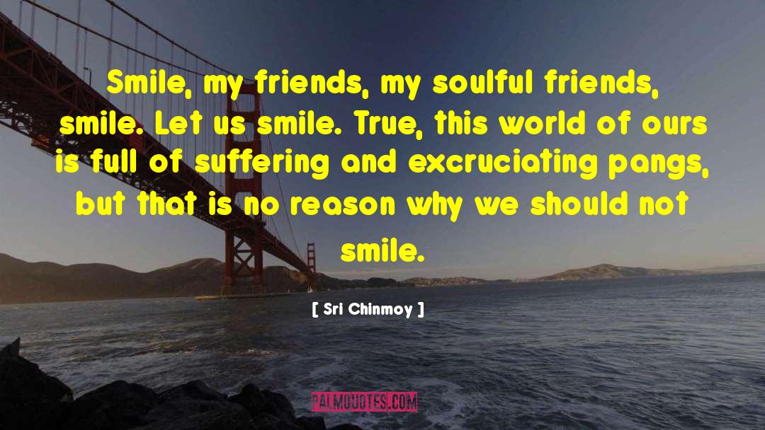Friends Forgetting Friends quotes by Sri Chinmoy