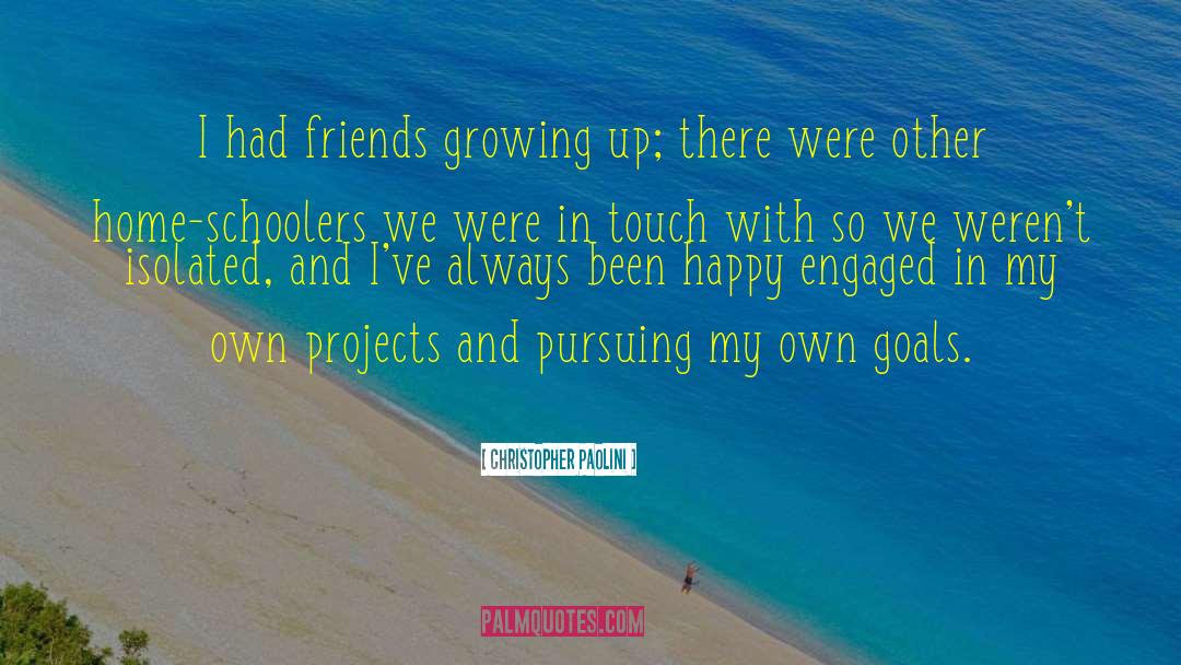 Friends Growing Up quotes by Christopher Paolini