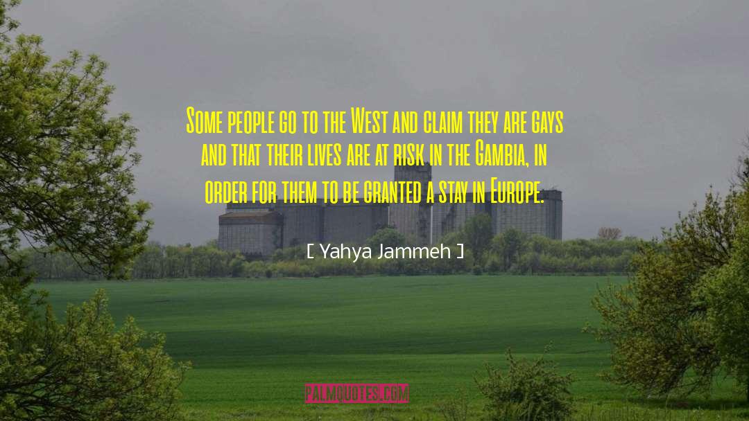 Friends Stay And Go quotes by Yahya Jammeh