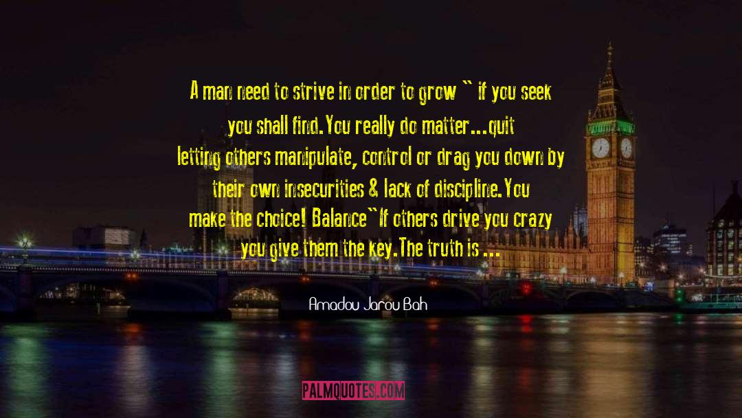Friends Who Drag You Down quotes by Amadou Jarou Bah