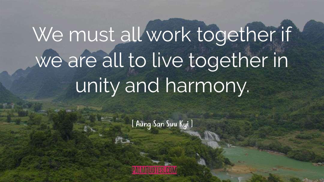 Friends Who Eat Together Stay Together quotes by Aung San Suu Kyi