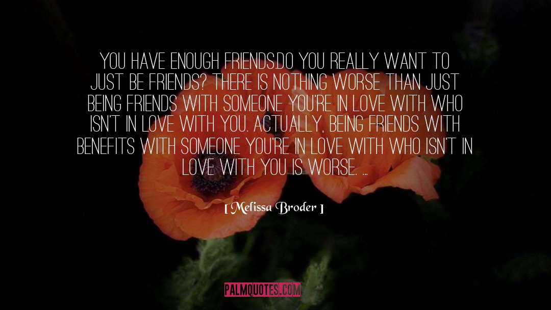Friends With Benefits quotes by Melissa Broder