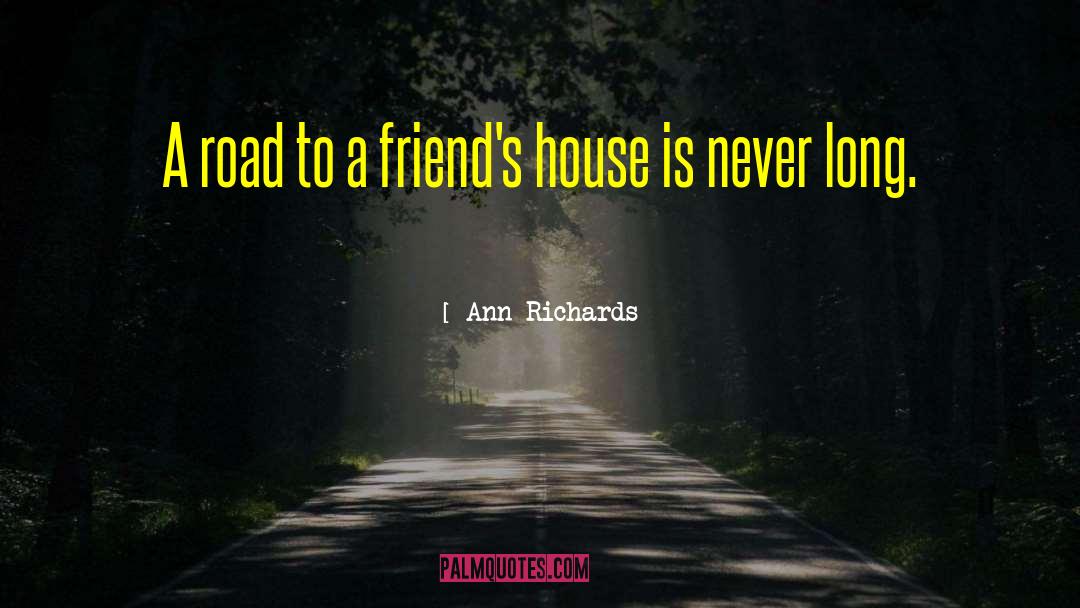 Friendship After A Breakup quotes by Ann Richards
