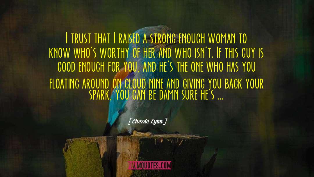 Friendship And Trust quotes by Cherrie Lynn