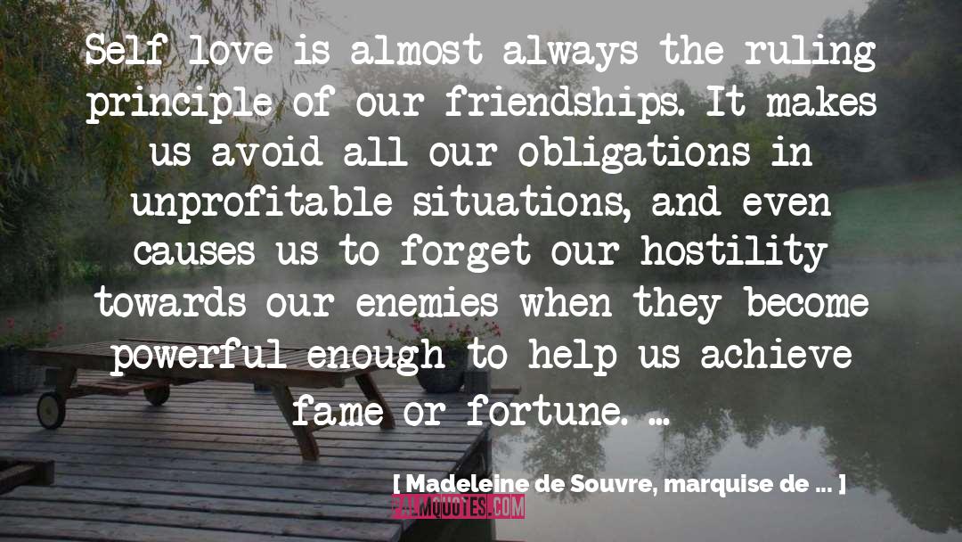 Friendship Become Enemy quotes by Madeleine De Souvre, Marquise De ...