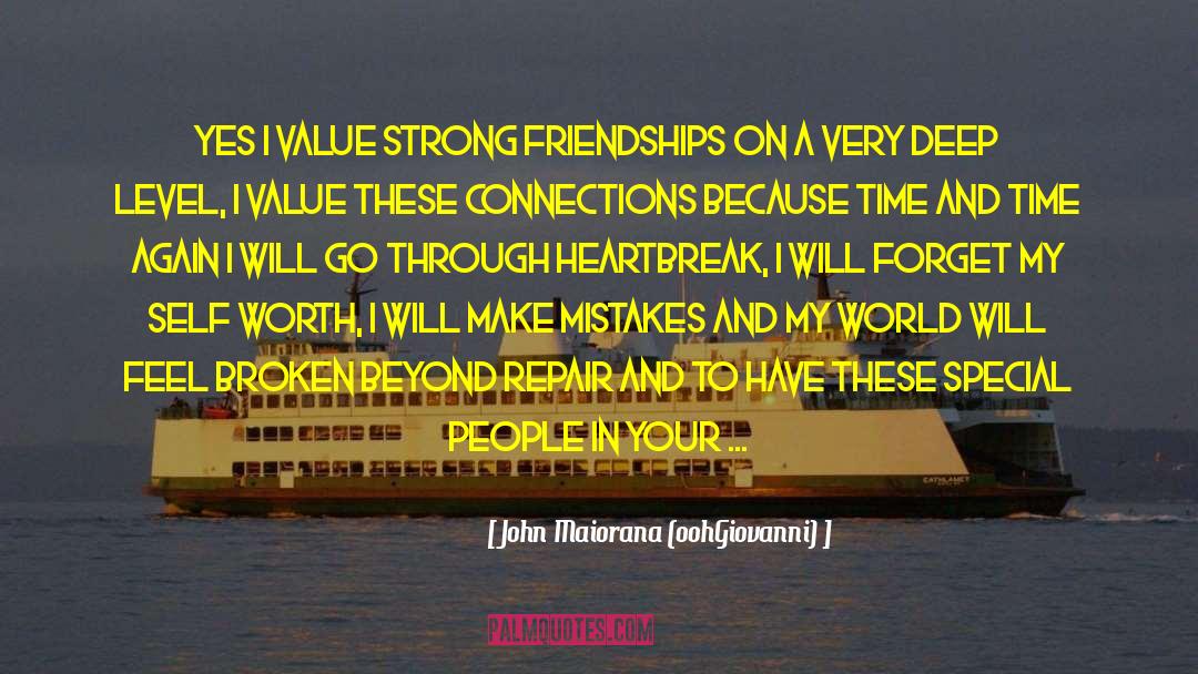 Friendship Beyond Time quotes by John Maiorana (oohGiovanni)