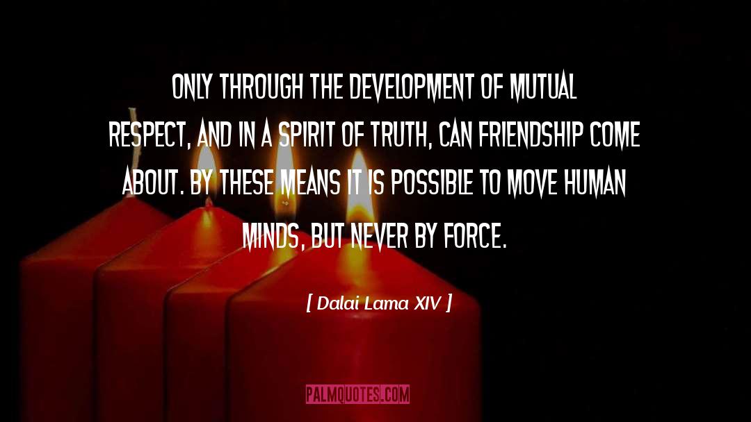 Friendship Blooming quotes by Dalai Lama XIV
