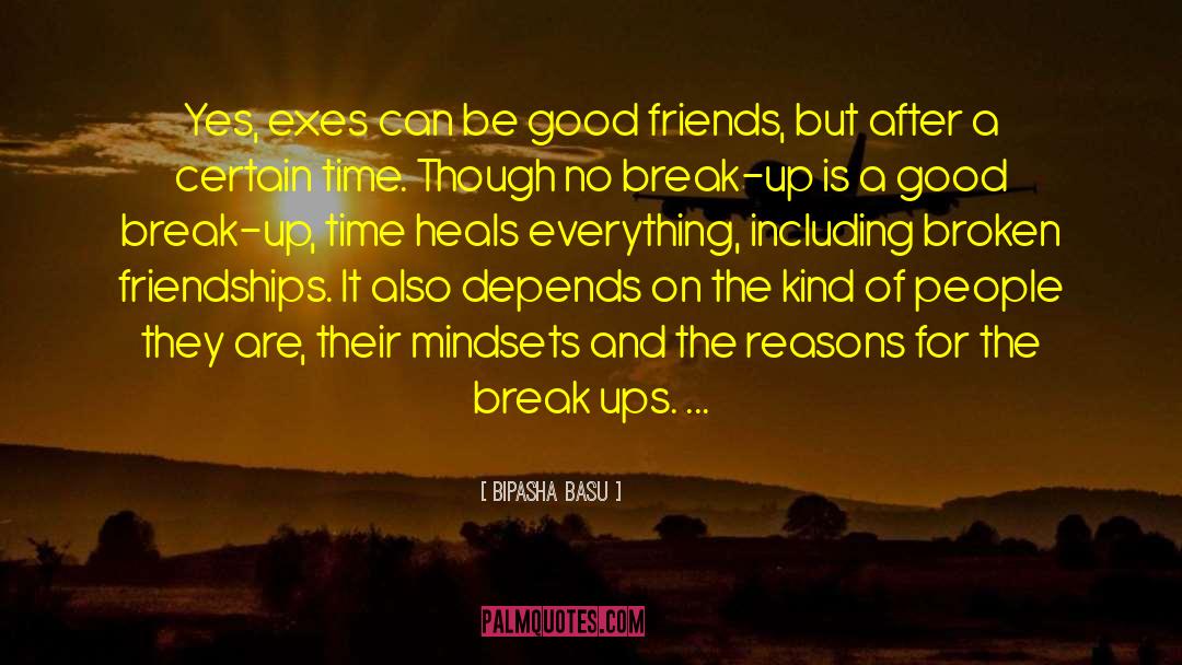 Friendship Broken quotes by Bipasha Basu