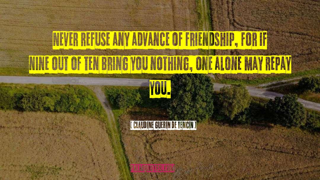 Friendship Distance quotes by Claudine Guerin De Tencin