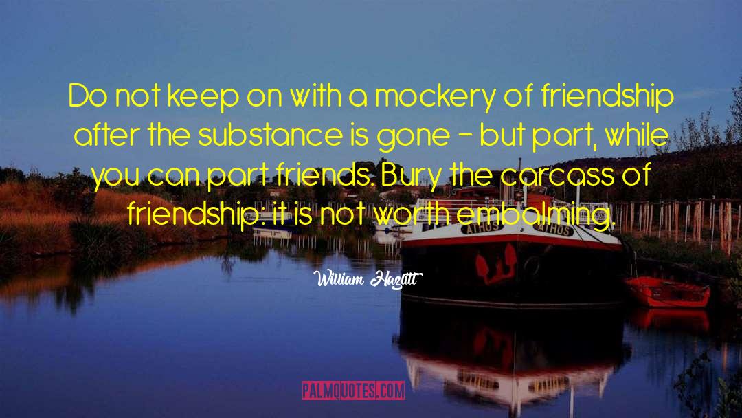 Friendship Essence quotes by William Hazlitt