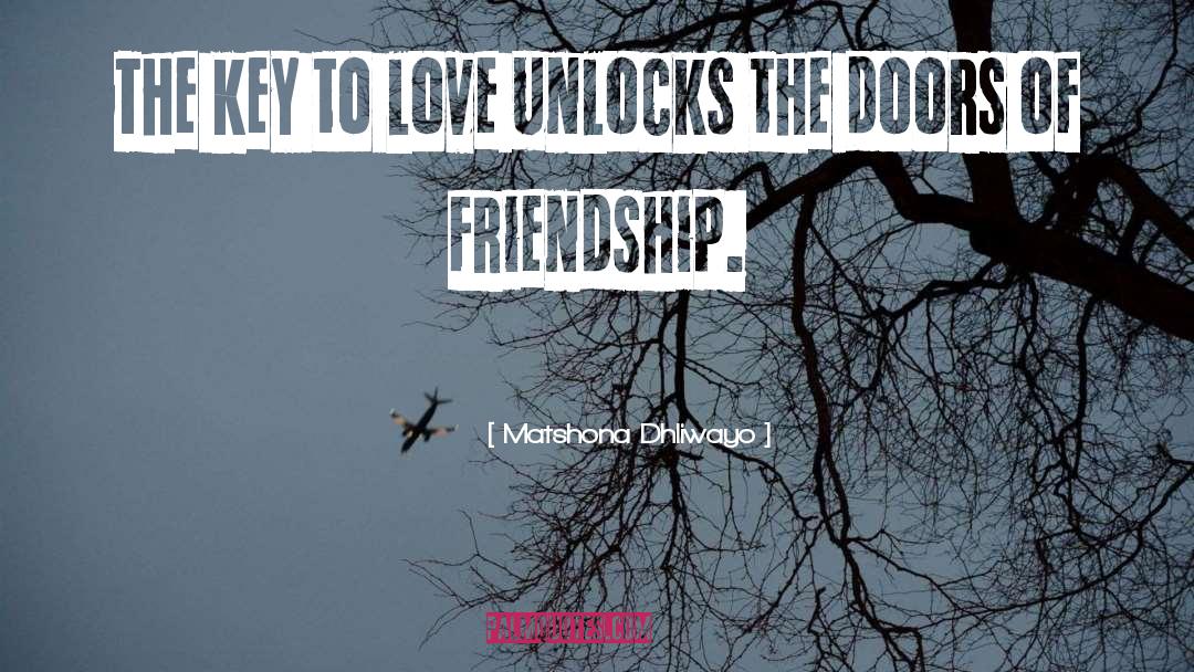 Friendship Essence quotes by Matshona Dhliwayo