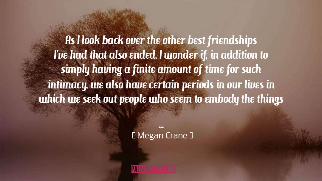 Friendship Friend Life quotes by Megan Crane