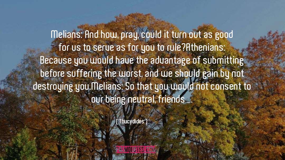 Friendship In Frankenstein quotes by Thucydides