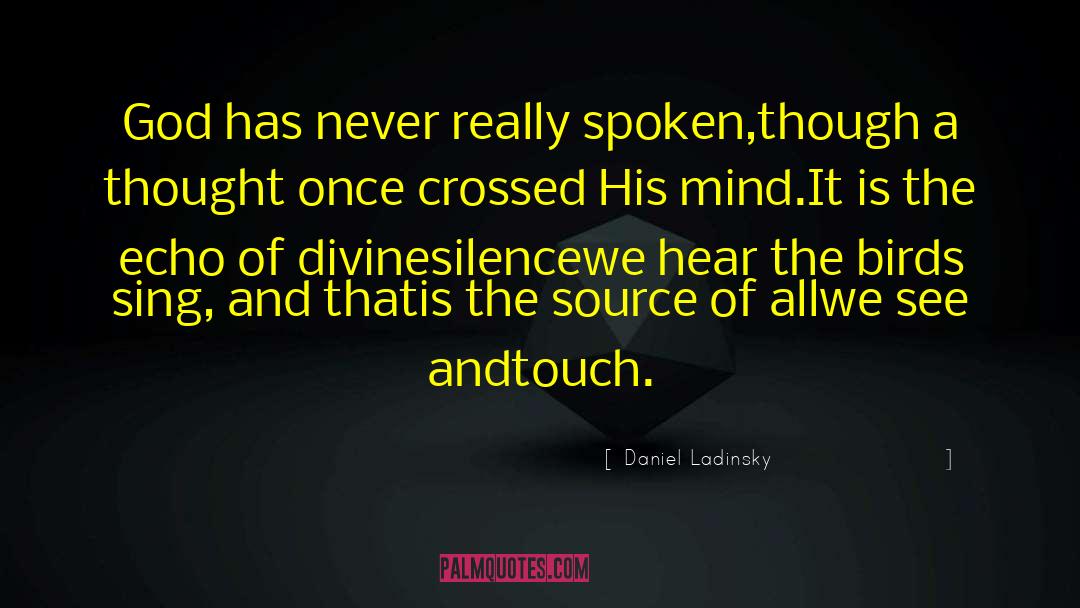 Friendship Is Divine quotes by Daniel Ladinsky