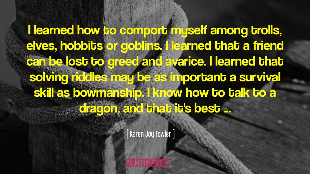 Friendship Lost quotes by Karen Joy Fowler