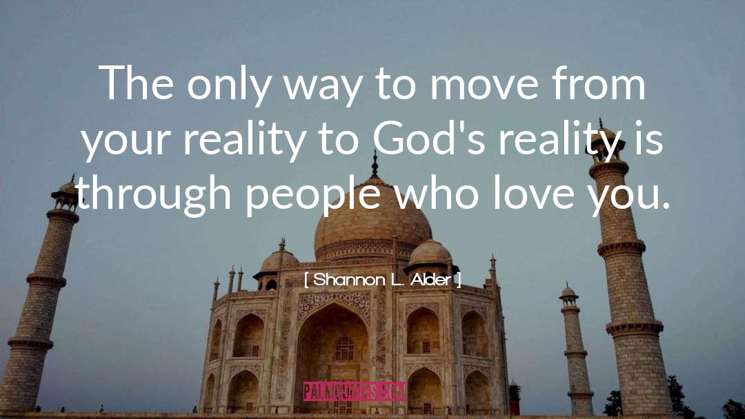 Friendship Love quotes by Shannon L. Alder