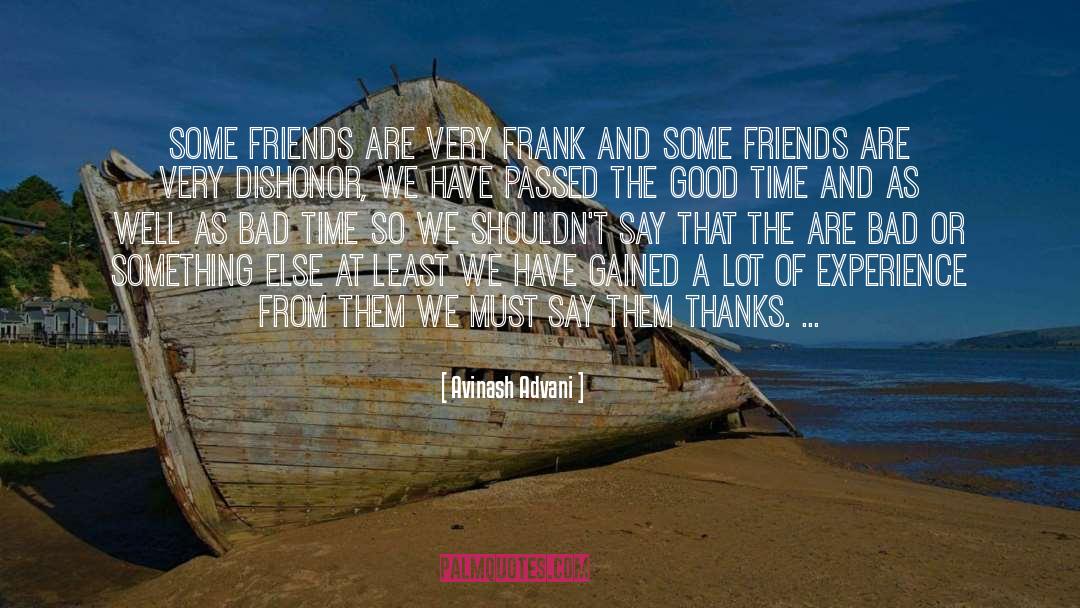 Friendship Love quotes by Avinash Advani