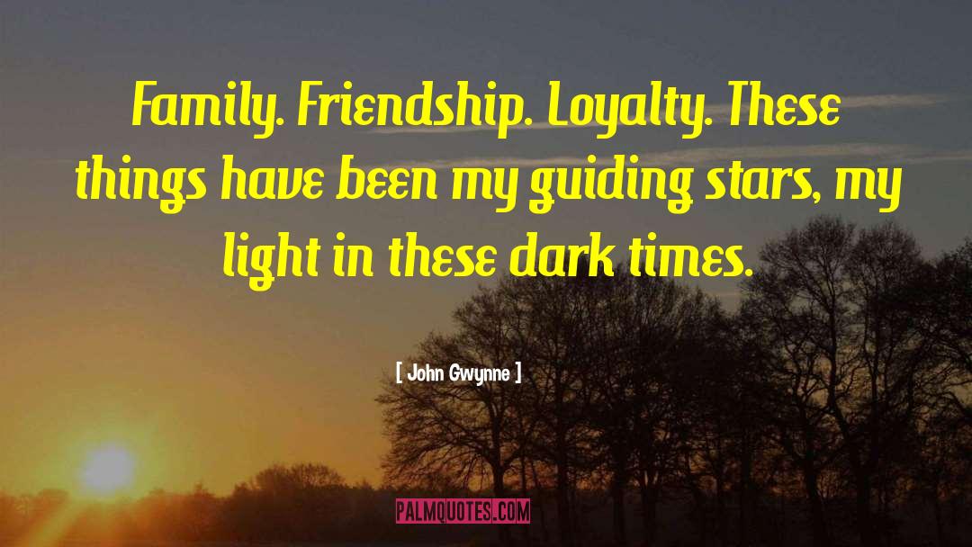 Friendship Loyalty quotes by John Gwynne