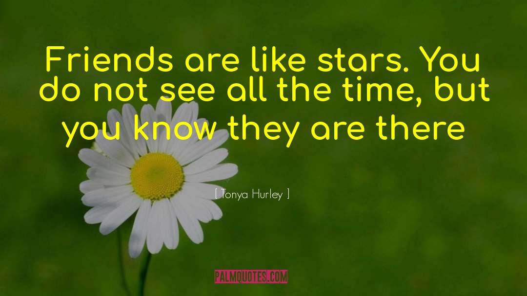 Friendship Memories quotes by Tonya Hurley