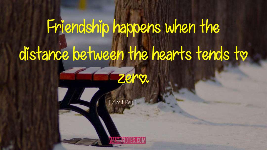 Friendship Movie Quote quotes by Amit Ray