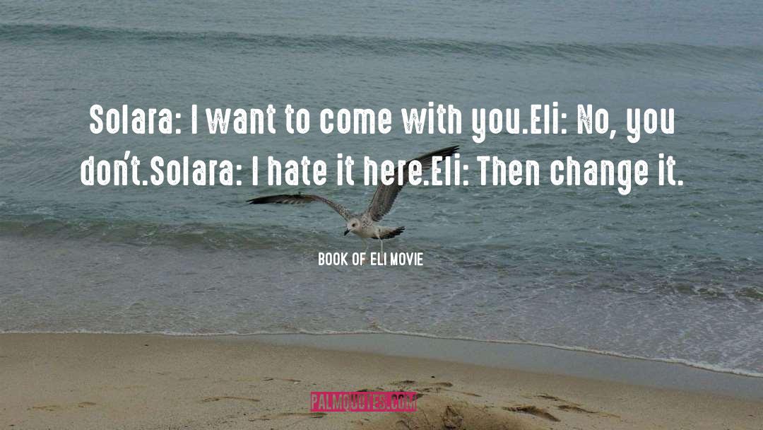 Friendship Movie Quote quotes by Book Of Eli Movie