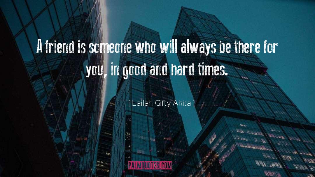 Friendship Movie Quote quotes by Lailah Gifty Akita