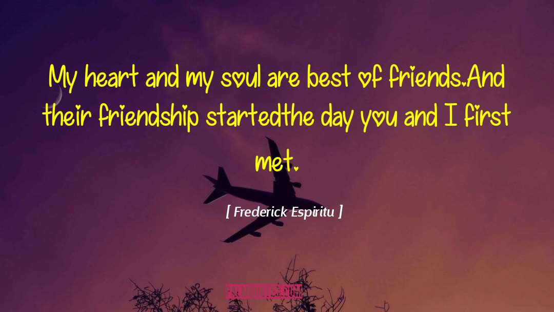 Friendship Movie Quote quotes by Frederick Espiritu