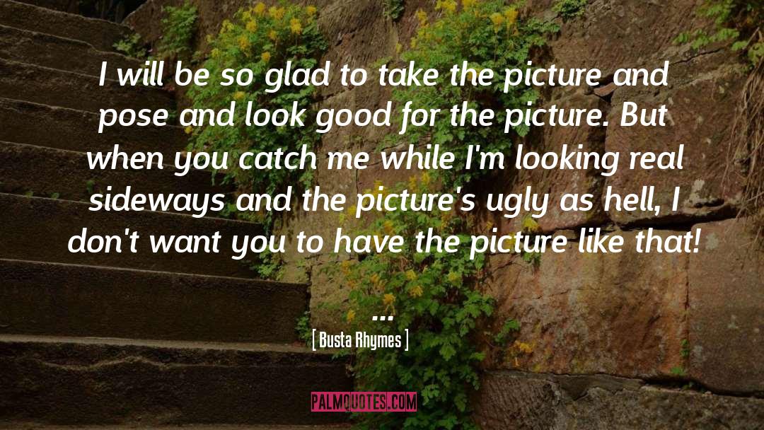 Friendship Picture Frames With quotes by Busta Rhymes