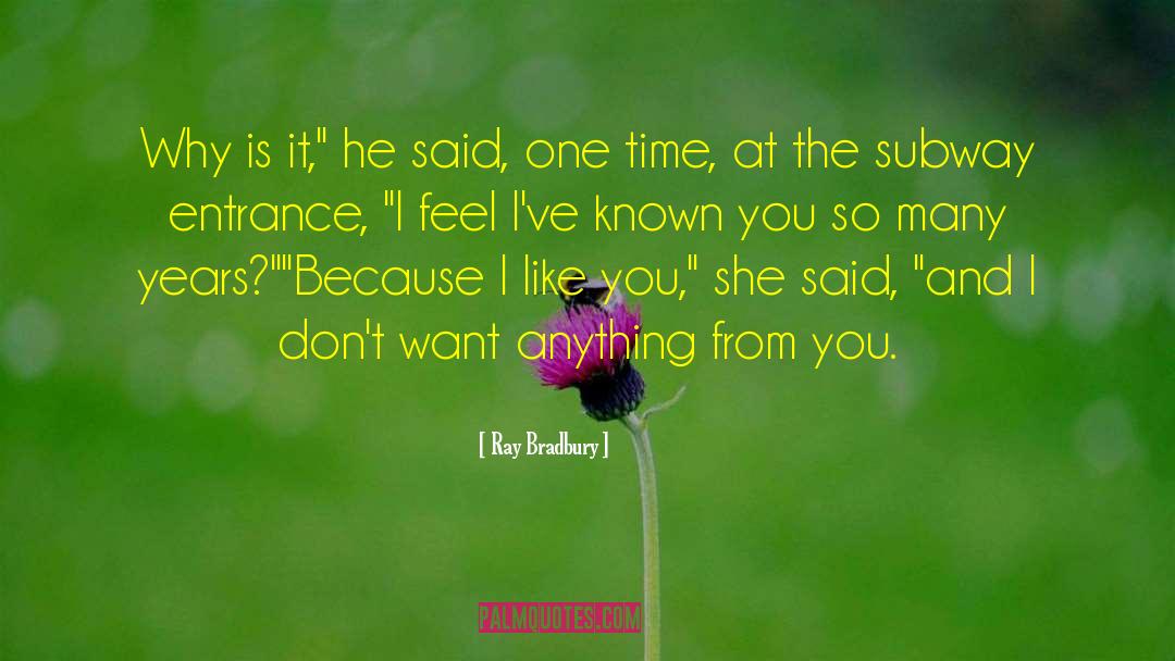 Friendship Relationships quotes by Ray Bradbury