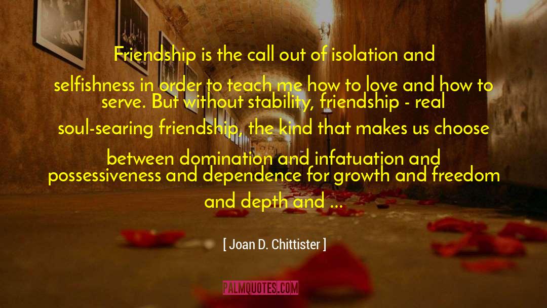 Friendship Relationships quotes by Joan D. Chittister