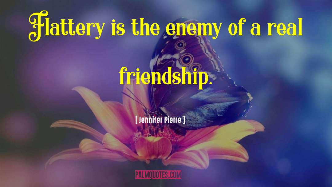 Friendship Relationships quotes by Jennifer Pierre