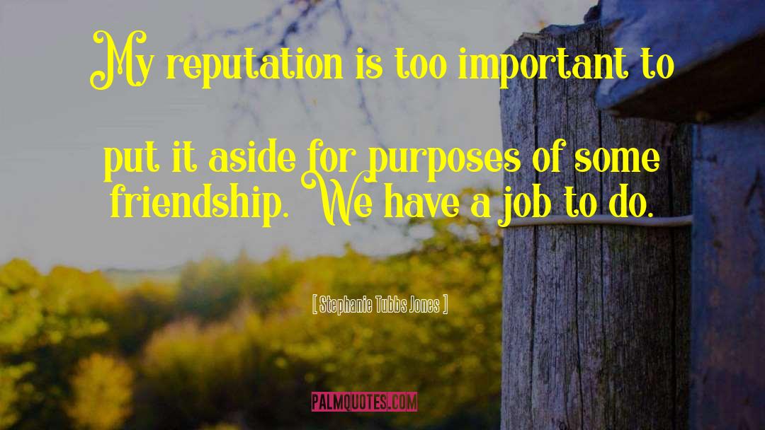 Friendship Relationships quotes by Stephanie Tubbs Jones