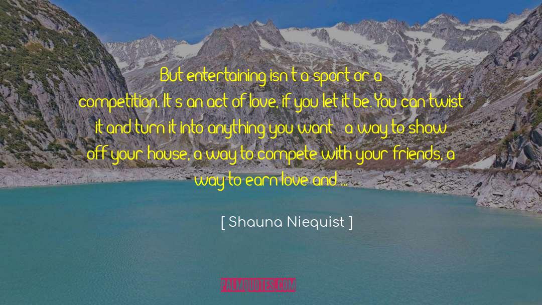 Friendship Turn Into Love Tagalog quotes by Shauna Niequist