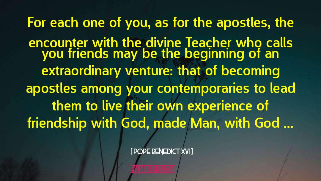 Friendship With God quotes by Pope Benedict XVI