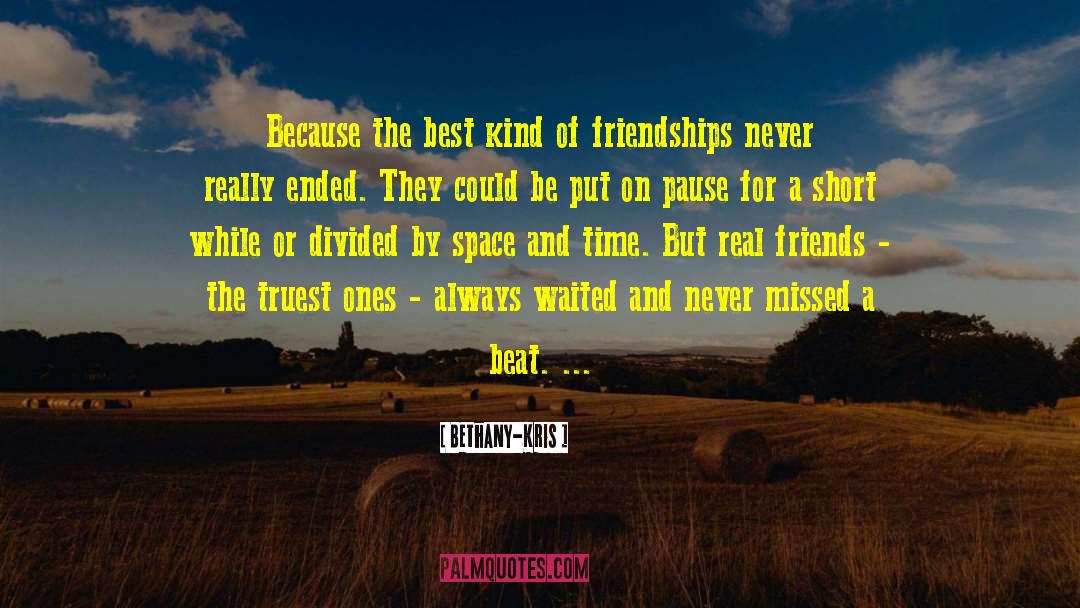 Friendships And Relationships quotes by Bethany-Kris