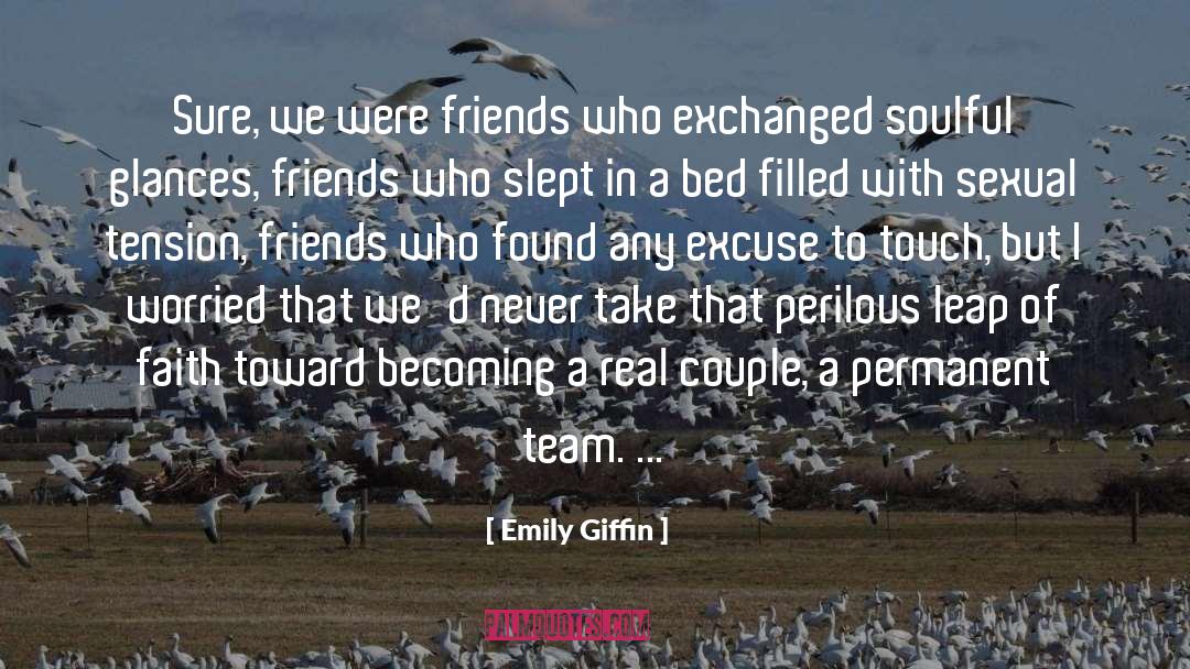 Friendzone quotes by Emily Giffin