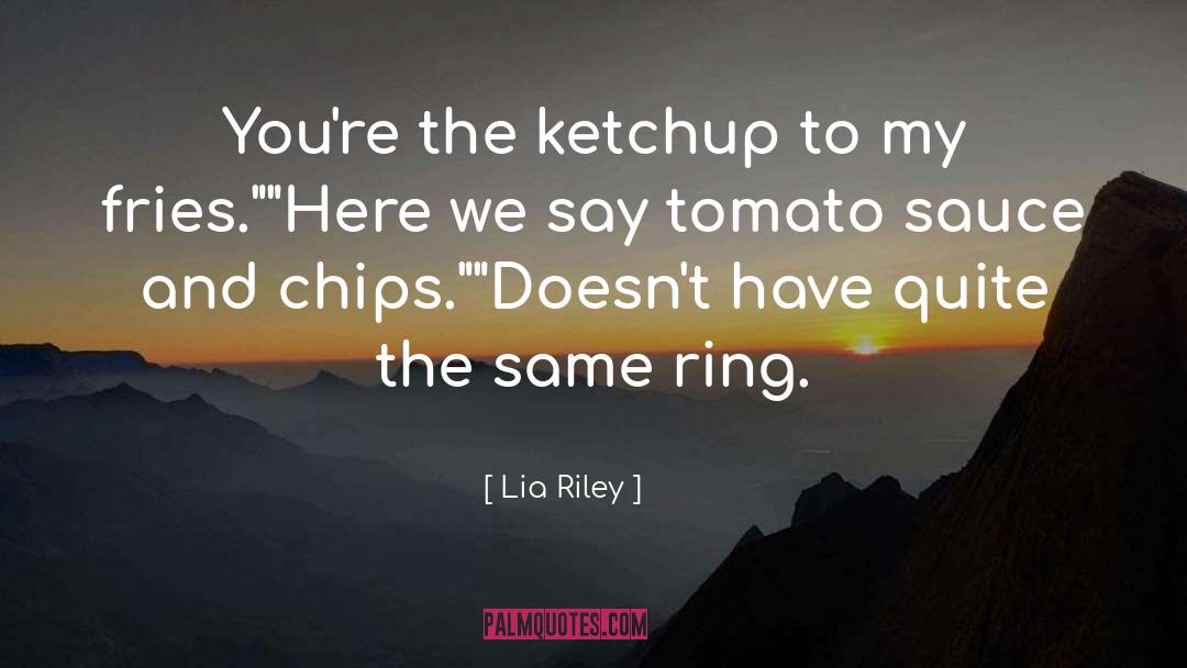 Fries quotes by Lia Riley