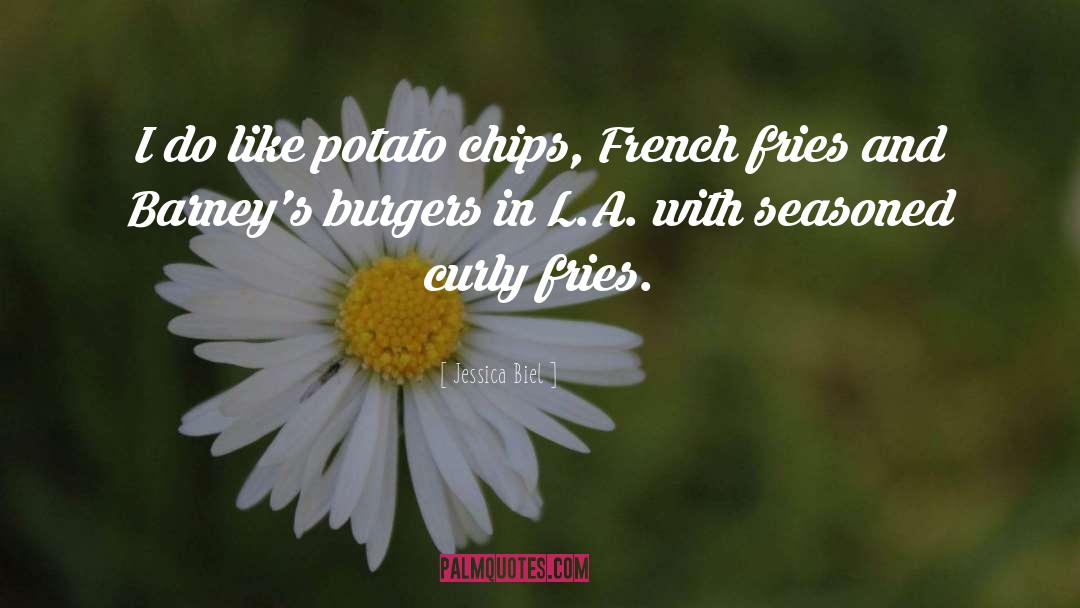 Fries quotes by Jessica Biel