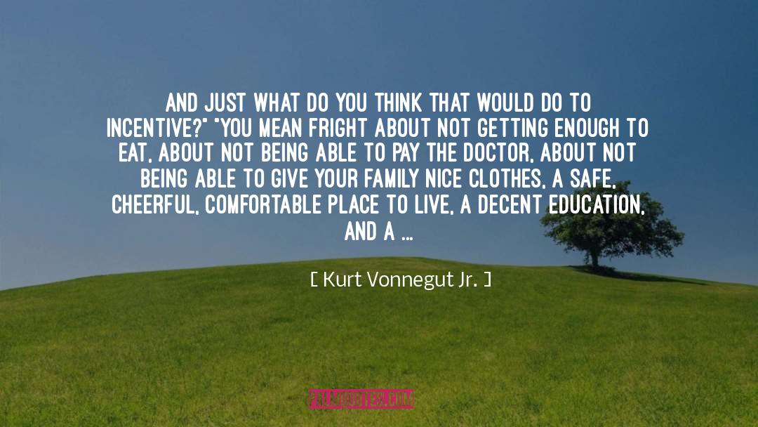 Fright quotes by Kurt Vonnegut Jr.