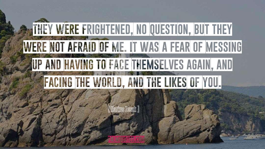 Frightened quotes by Markus Zusak
