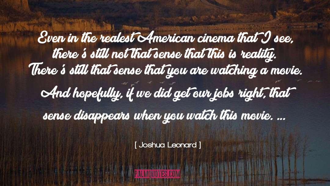 Frightening Movie quotes by Joshua Leonard
