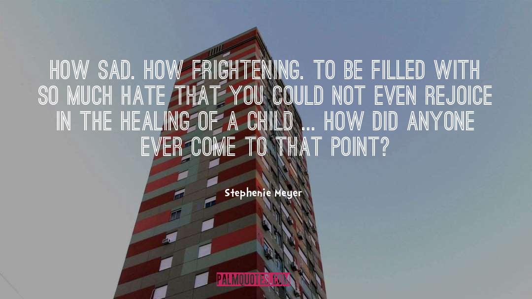 Frightening quotes by Stephenie Meyer