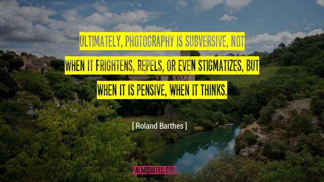 Frightens quotes by Roland Barthes
